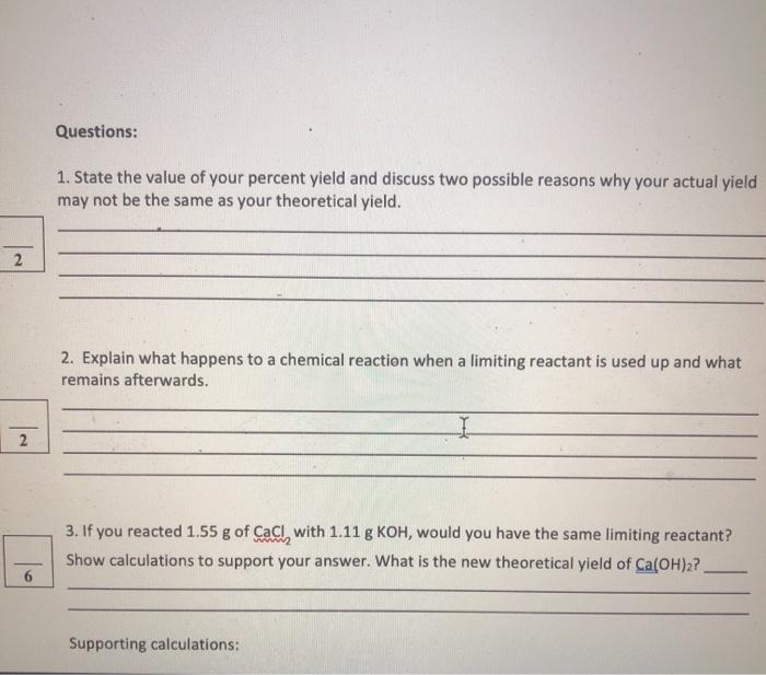 Solved Questions: 1. State the value of your percent yield | Chegg.com