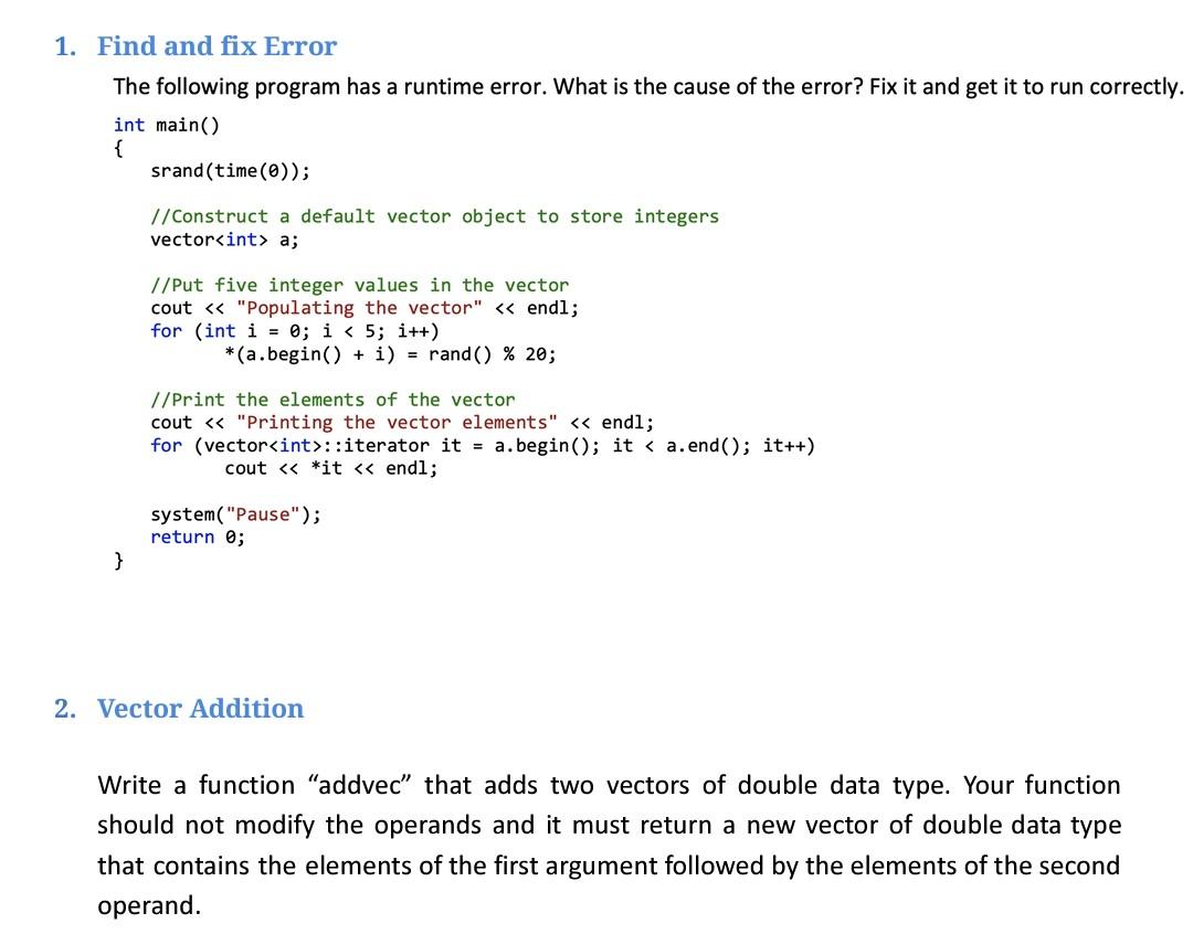Solved 1. Find and fix Error The following program has a | Chegg.com