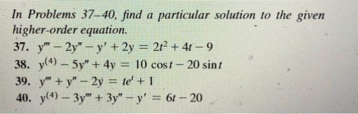 Solved In Problems 37-40, find a particular solution to the | Chegg.com