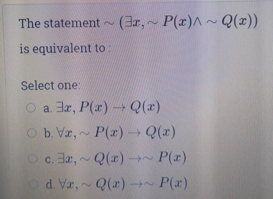 Solved The Statement P X Q X Is Equivalent To Select Chegg Com