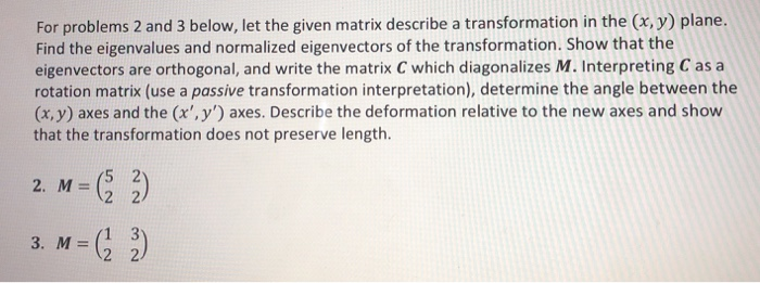 Solved For problems 2 and 3 below, let the given matrix | Chegg.com