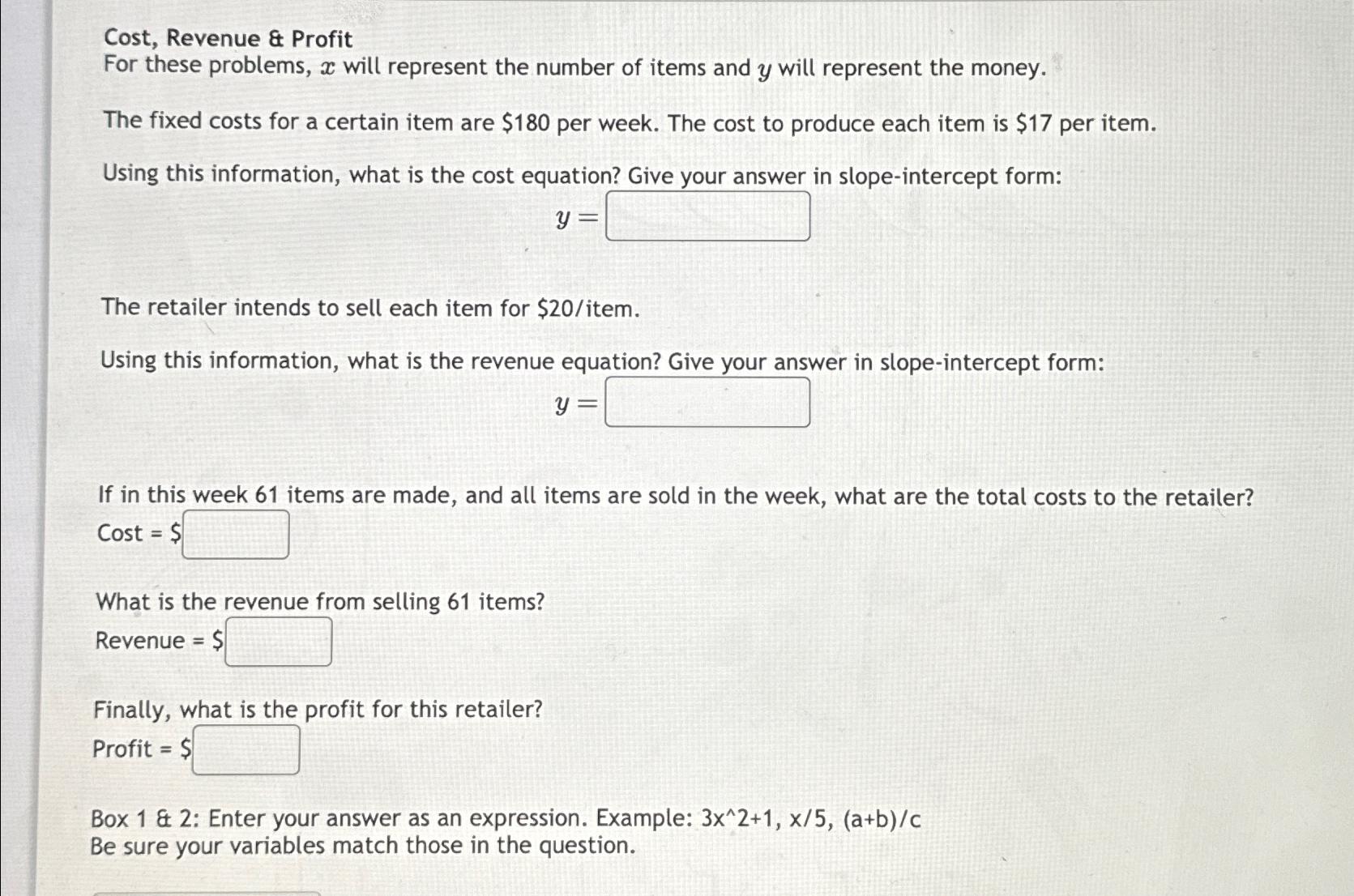 Solved Cost, Revenue & ProfitFor these problems, x ﻿will | Chegg.com