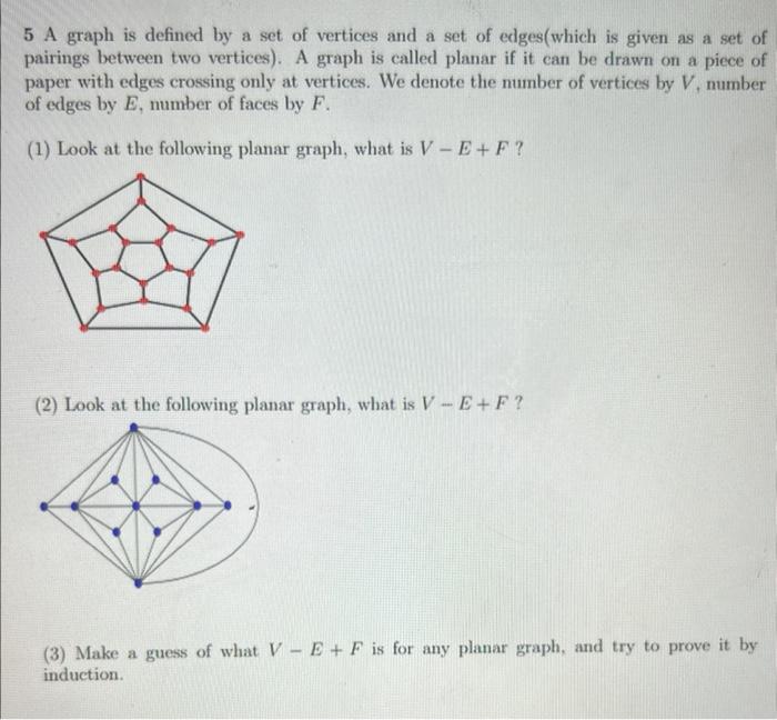 Solved 5 A graph is defined by a set of vertices and a set | Chegg.com