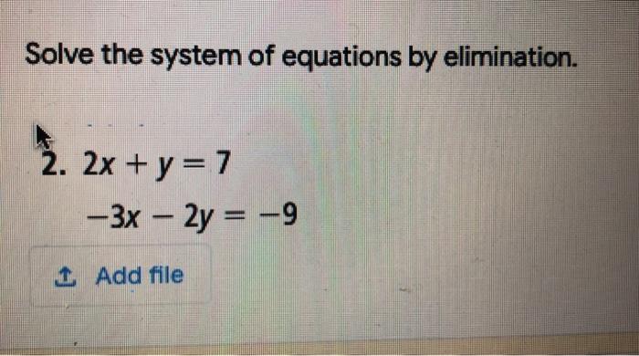 Solved Solve The System Of Equations By Elimination 2 2x Chegg Com