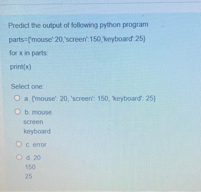 Solved Predict the output of following python program | Chegg.com