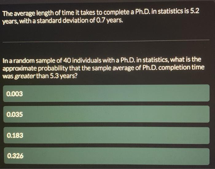 Solved The average length of time it takes to complete a | Chegg.com