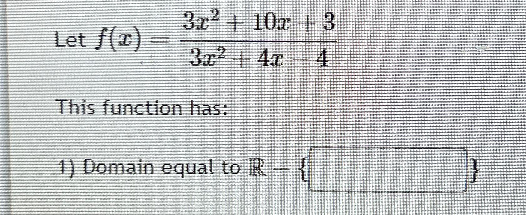 Solved Let Fx3x210x33x24x 4this Function Hasdomain 9857