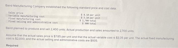 Solved Baird Manufacturing Company established the following | Chegg.com