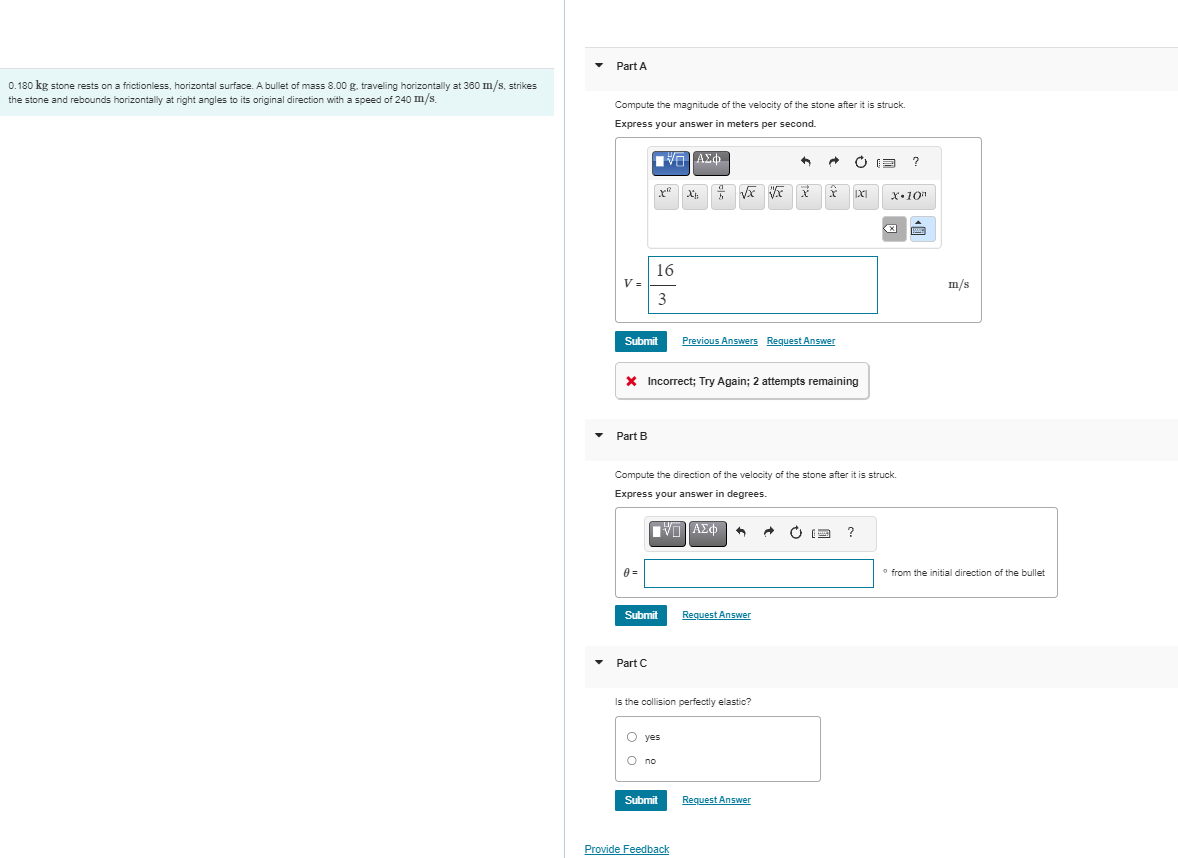 Solved I used the mv+mv=mv+mv equation but turns out to be | Chegg.com