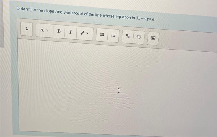 determine the slope of the line 3x-2y-8=0