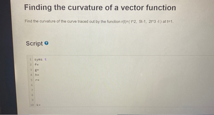 Solved Finding the curvature of a vector function Find the | Chegg.com