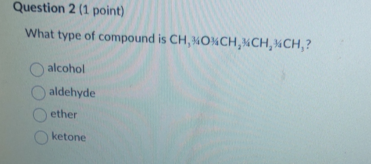 Solved Question 1 (1 ﻿point)Which of the following compounds | Chegg.com