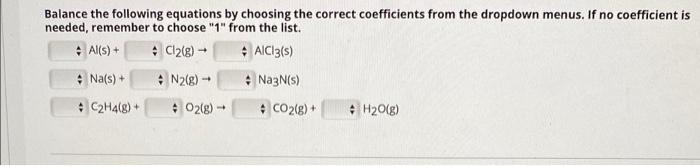 Solved Balance The Following Equations By Choosing The | Chegg.com