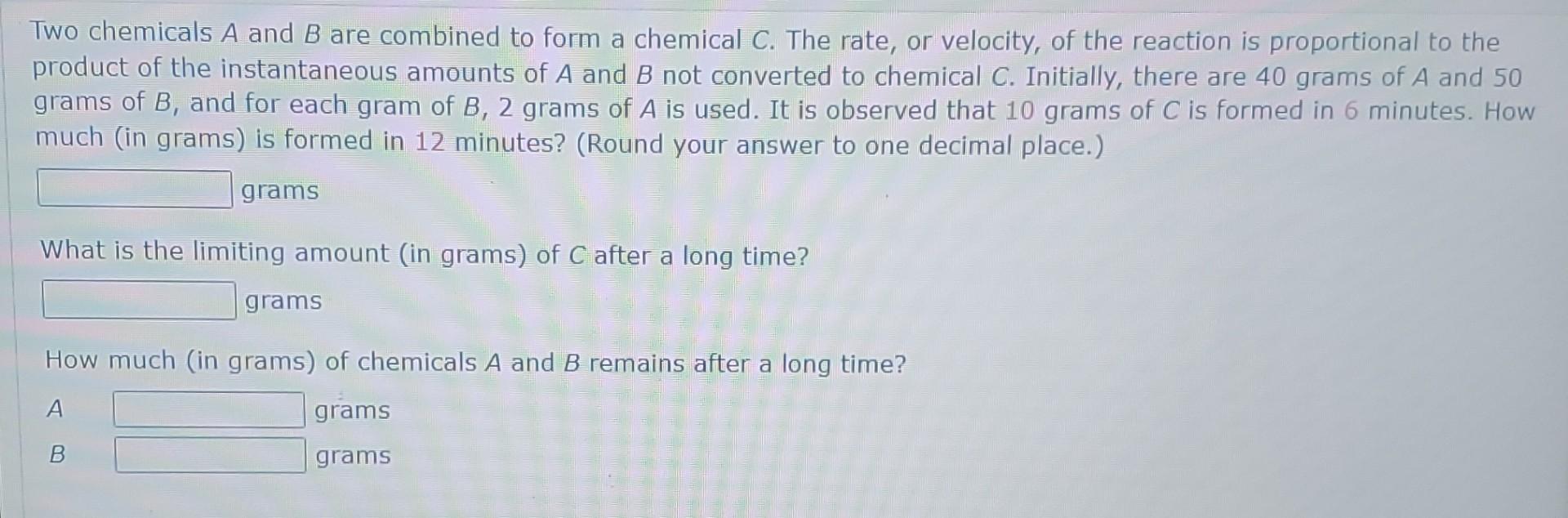 Solved Two Chemicals A And B Are Combined To Form A Chemical | Chegg.com