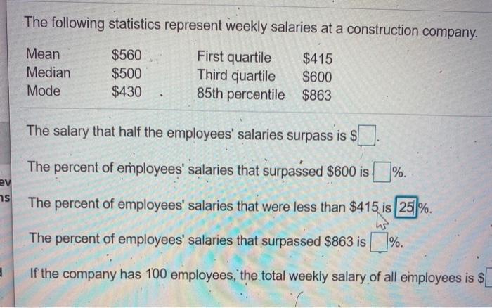 solved-the-following-statistics-represent-weekly-salaries-at-chegg