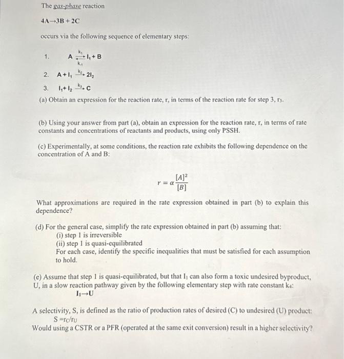 Solved The gas-phase reaction 4A 3B + 2C occurs via the | Chegg.com