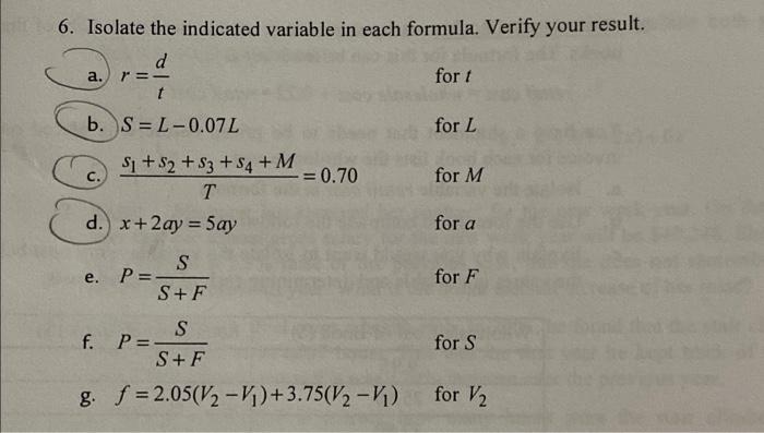 Solved 6. Isolate the indicated variable in each formula. | Chegg.com