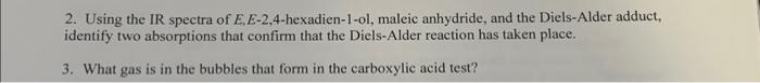 Solved 2. Using the IR spectra of E,E-2,4-hexadien-1-ol, | Chegg.com