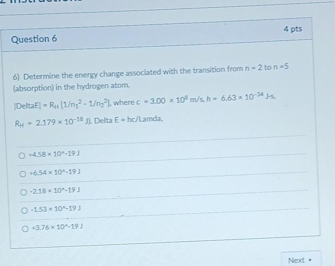 Solved 4 pts Question 6 6) Determine the energy change | Chegg.com