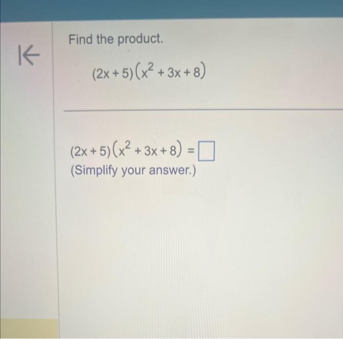 3x 2 x 5 )= 2 x 3 )- 8