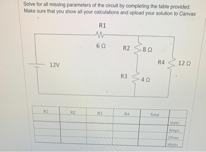 Solved Solve for all missing parameters of the circuit by | Chegg.com