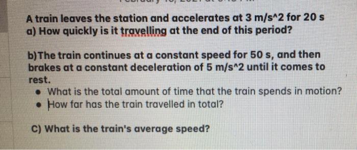 Solved A train leaves the station and accelerates at 3 m/s^2 | Chegg.com