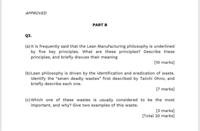 Solved APPROVED PART B Q2. (a) It Is Frequently Said That | Chegg.com