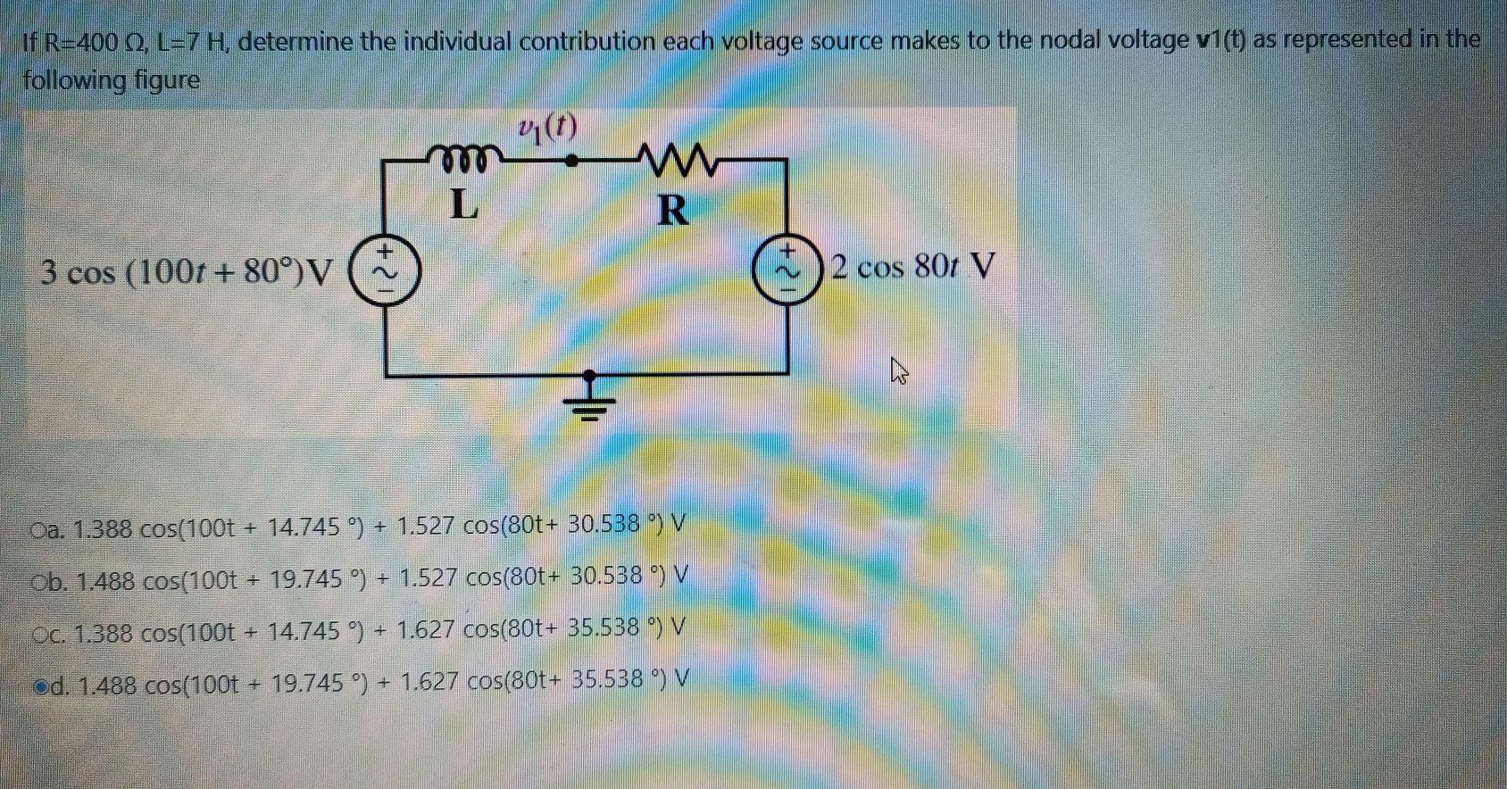 Solved If R 400 02 L 7 H Determine The Individual Contr Chegg Com