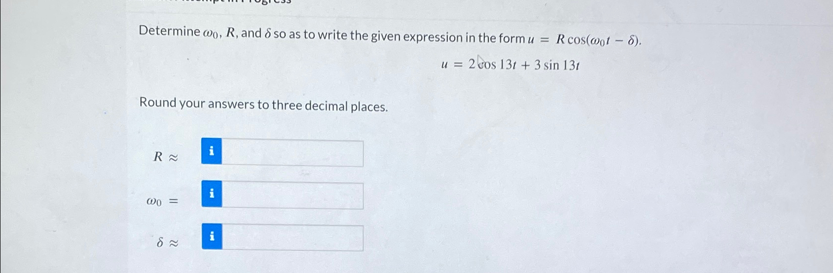 Determine ω0,R, ﻿and δ ﻿so as to write the given | Chegg.com