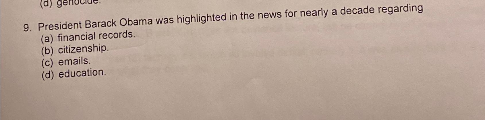 Solved President Barack Obama was highlighted in the news | Chegg.com