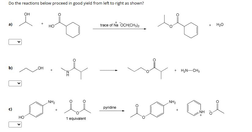 Solved Do the reactions below proceed in good yield from | Chegg.com