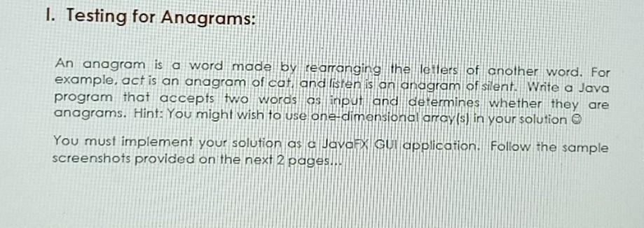 Solved 1. Testing for Anagrams: An anagram is a word made by | Chegg.com