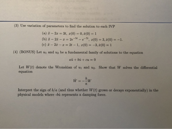 Solved 3 Use Variation Of Parameters To Find The Soluti Chegg Com