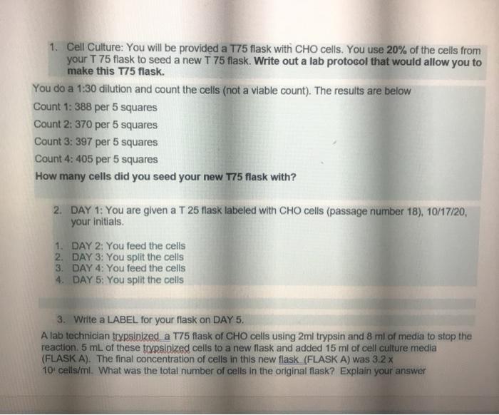 Solved 1. Cell Culture You will be provided a T75 flask