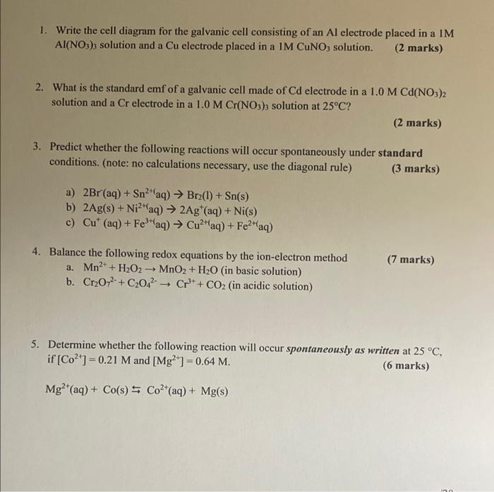 Solved 1. Write the cell diagram for the galvanic cell | Chegg.com
