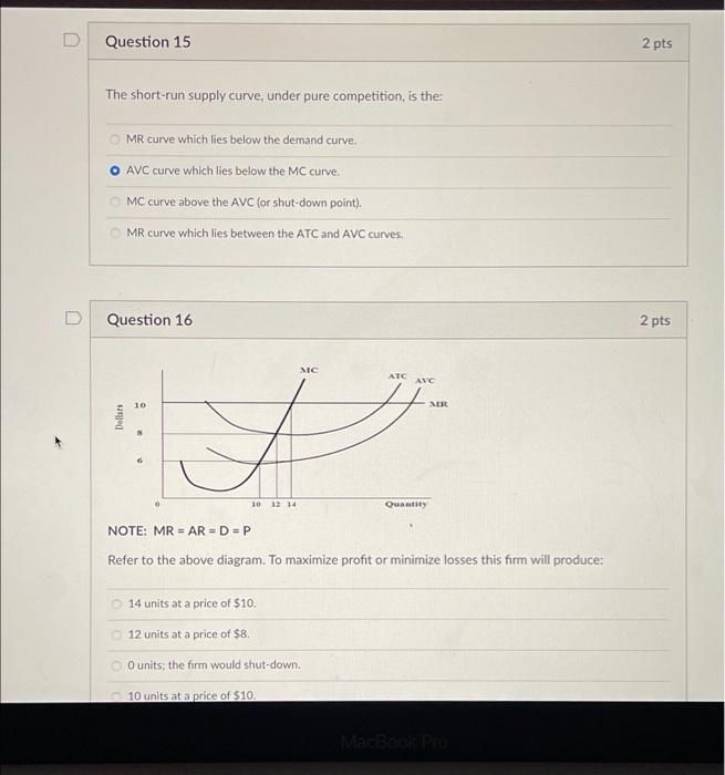 Solved Question 15 2 pts The short-run supply curve, under | Chegg.com