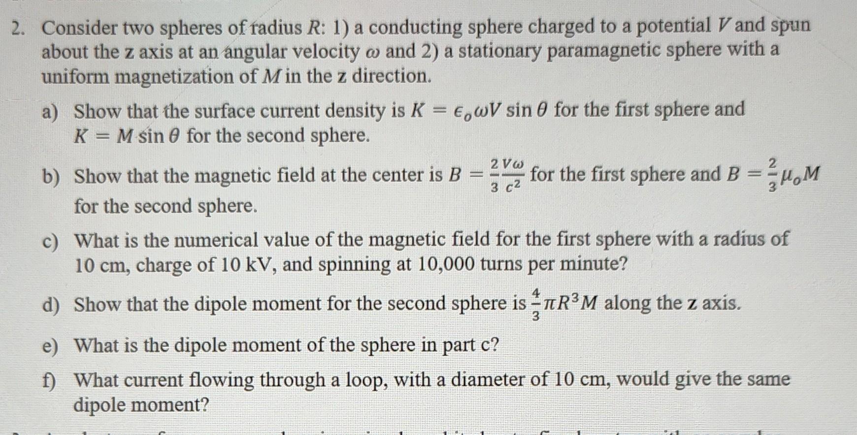 Solved 2. Consider Two Spheres Of Radius R:1 ) A Conducting | Chegg.com