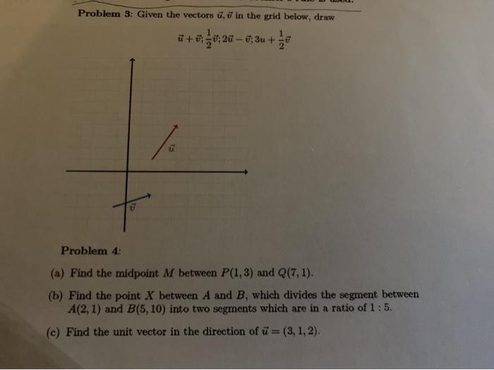 Solved Problem 3 Given The Vectors U 7 In The Grid Belo Chegg Com