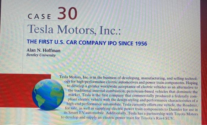 Solved Case 30 Tesla Motors, Inc. 1. Read the case and | Chegg.com