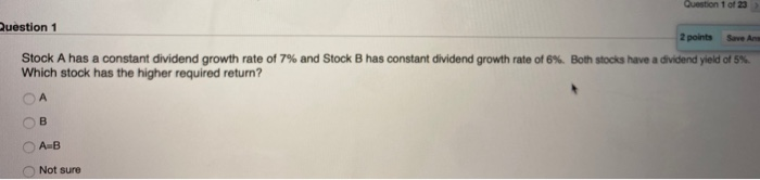 Solved Question of 23 Question 1 2 points Save Stock A has a | Chegg.com