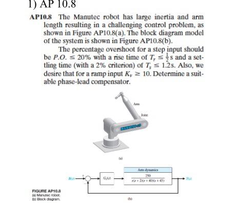 Solved P10.8 The Manutec robot has large inertia and arm | Chegg.com
