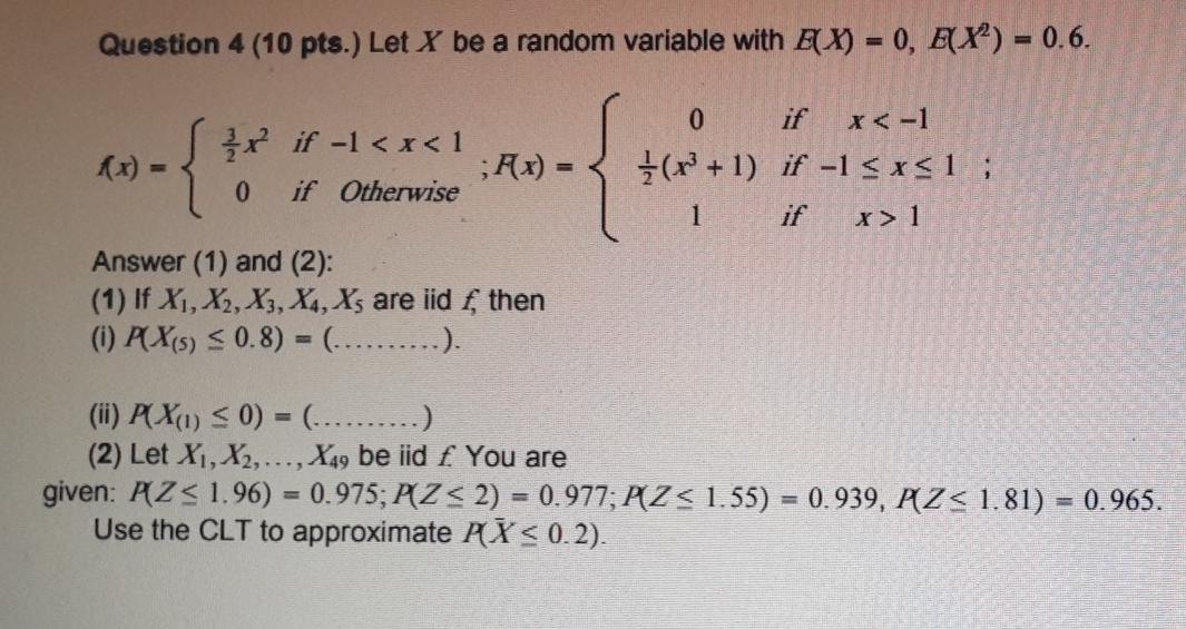 Solved Question 4 (10 pts.) Let X be a random variable with | Chegg.com
