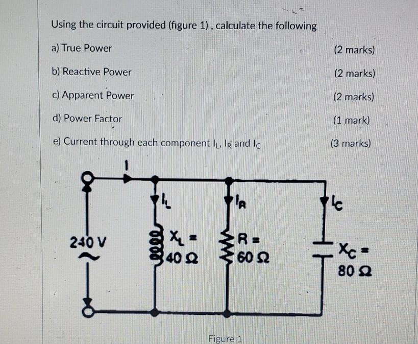 Solved Using the circuit provided (figure 1), calculate the | Chegg.com