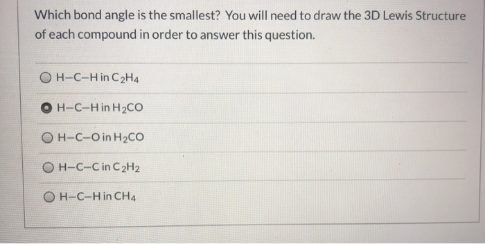 Solved Which bond angle is the smallest You will need to Chegg