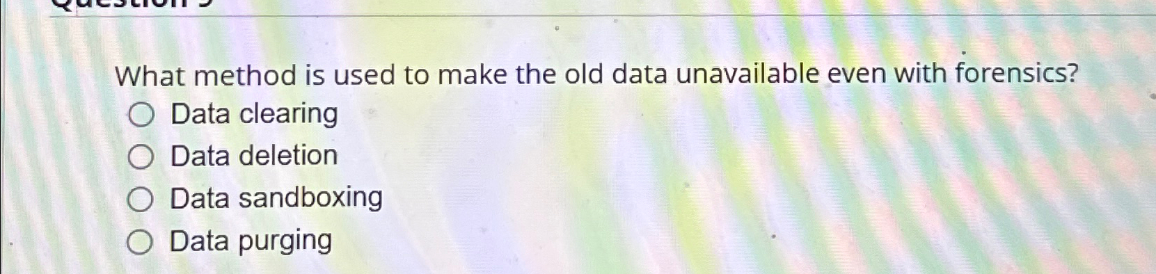 Solved What method is used to make the old data unavailable | Chegg.com