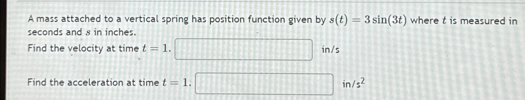 Solved A mass attached to a vertical spring has position | Chegg.com