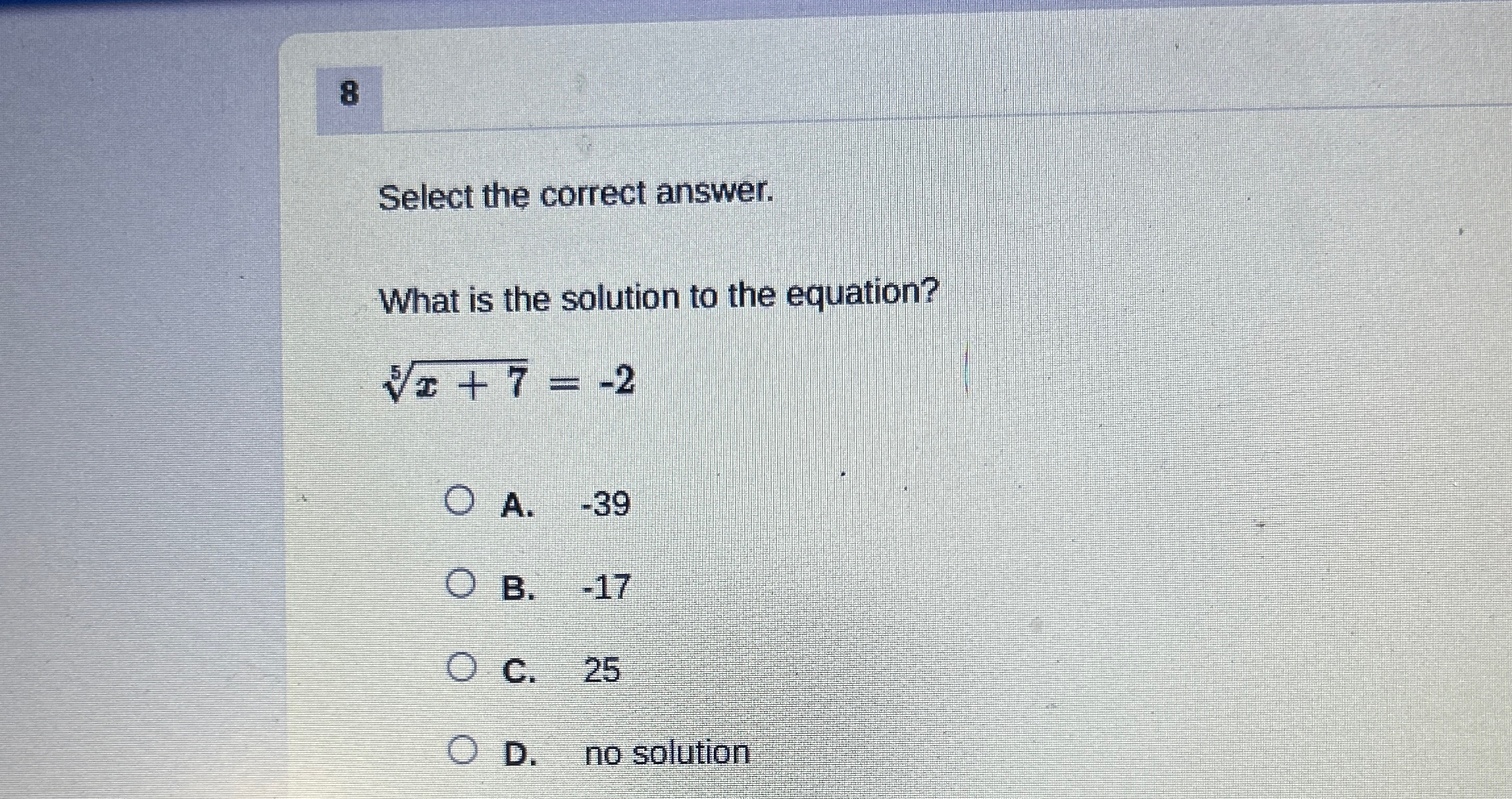 Solved 8Select the correct answer.What is the solution to | Chegg.com