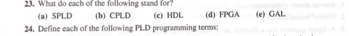 Solved 23. What do each of the following stand for? (a) SPLD | Chegg.com