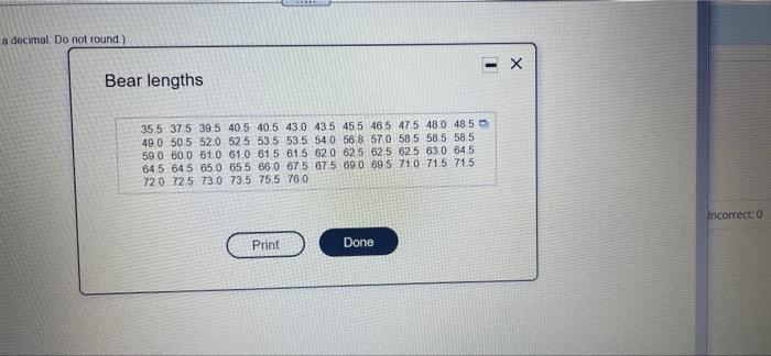 Solved The Accompanying Data Are Lengths Inches Of Bears Chegg Com