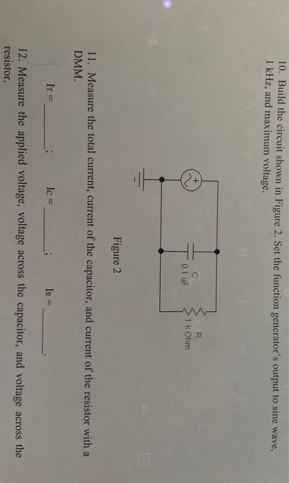 Solved 10. Build the circuit shown in Figure 2. Set the | Chegg.com